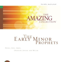 [GET] EBOOK 📋 The Early Minor Prophets: Hosea, Joel, Amos, Obadiah, Jonah, and Micah