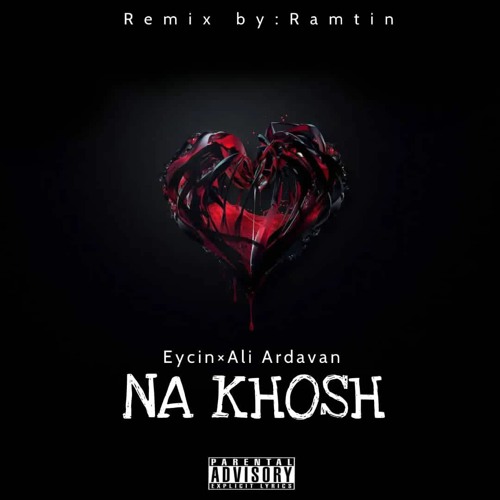 Remix-na khosh(Eycin×Ali Ardavan)