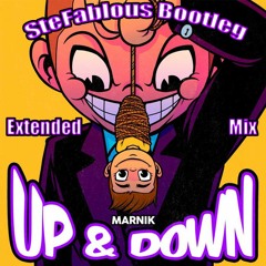 Marnik - Up & Down (SteFabolous Bootleg Remix) [Extended Mix]