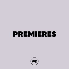 PREMIERES