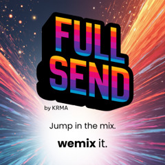 FULL SEND (wemix it)