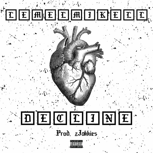 Decline (Prod. zJakkies)