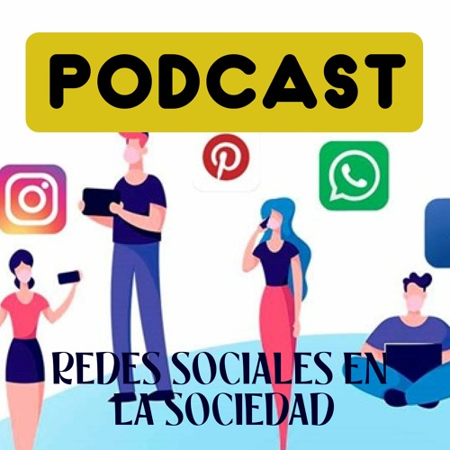 Stream episode El papel de las redes sociales en la sociedad by Bruja ...