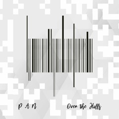 P A N - Over The Hills [trndmsk]