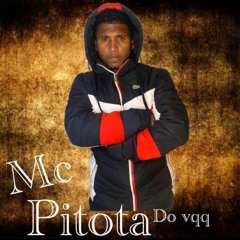 MC PITOTA = ESTORADORES DE XOXOTA VQQ #FAIXACROACIACAST01