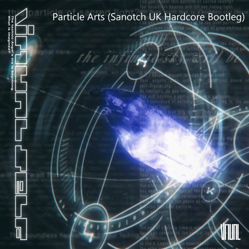 [Free DL] Virtual Self - Particle Arts (Sanotch UK Hardcore Bootleg)