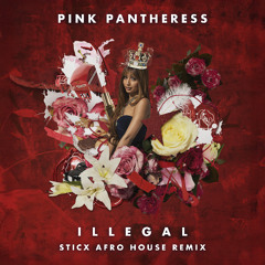 PinkPantheress - Illegal (Sticx Afro House Remix)
