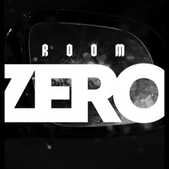 ROOM ZERO