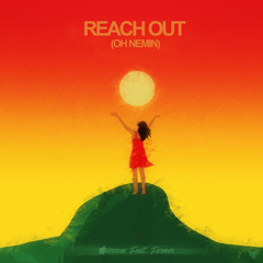 Reach Out (Oh Nemin)[feat. Farmer]