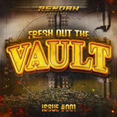 Fresh Out The Vault Dubpack Clips