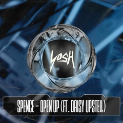 Spence - Open Up (ft. Daisy Upstell)