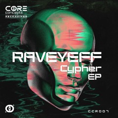 RaveYeff - Cypher (X4MB3 Remix)