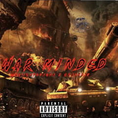 War Minded ft. MariiDaYoungan (Official Audio)