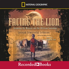 [VIEW] EPUB 📔 Facing the Lion: Growing Up Maasai on the African Savanna by  Joseph L