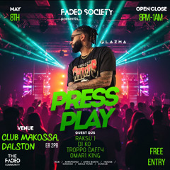 Faded Society Presents.. PRESS PLAY Set (PlazmaMiX)