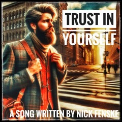 Trust in Yourself