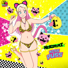 Miss Puss - Nekomimi [YELLOW FEVER 004]