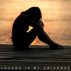Locked In My Universe - Ariel Engel