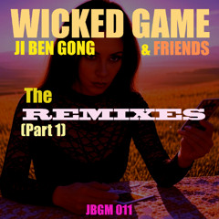 Ji Ben Gong Wicked Game (Dark Dean & Fortunecookie20 Remix) Forth 10 Feb 2026 - JBGMusic 011