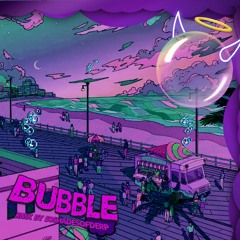 Bubble - Rmx by 50ShadesOfDerp
