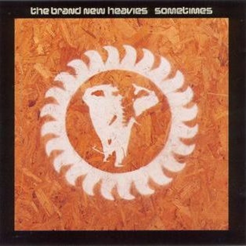 The Brand New Heavies - Sometimes (Yonatan Rukhman Edit)