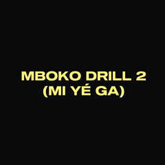 MBOKO DRILL 2