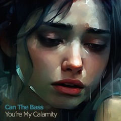 You're My Calamity Remix/ReMaster