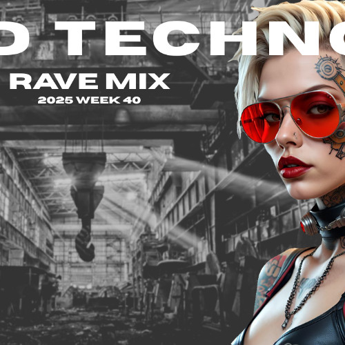 Hard Techno Rave Mix 2025 Week 40 | DVMND Favorites | Preview