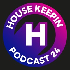 Housekeepin' Podcast 24 by Filippi