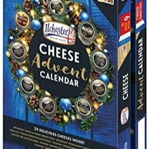 Stream (Download) Ilchester Cheese Advent Calendar 24 Individually