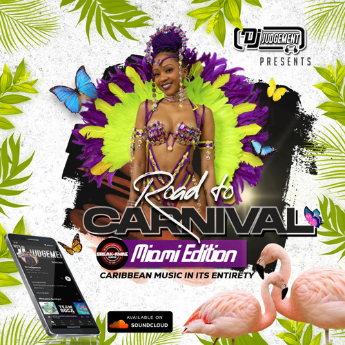 Road to Carnival 2023 - Miami Edition