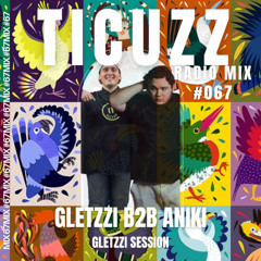 TICUZZ 067 - GLETZZI B2B ANIKI