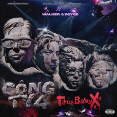 Andree,DRT,TeuYoungBoy - Công Ty 4 ( TitusBaByxXx Edit )