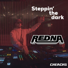 REDNA | FULL SET | Steppin' the Dark | Jump Up 360° stage