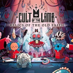 Cult Of The Lamb: Relics Of The Old Faith OST - Darkwood Purged