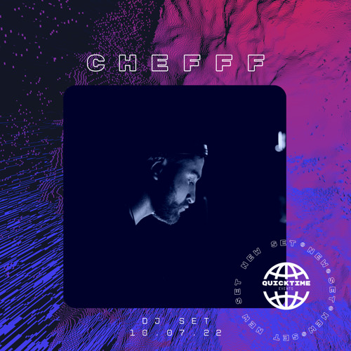 stream-39-quicktimevents-chefff-10-07-22-by-quicktime-records
