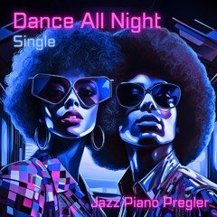 Dance All Night