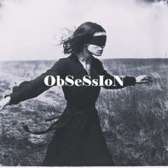 ObSeSsIoN