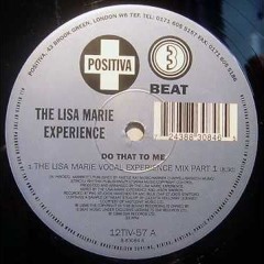 The Lisa Marie Experience - Do That To Me (SMBG Edit)