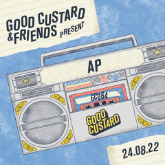 Good Custard Mixtape 064: AP