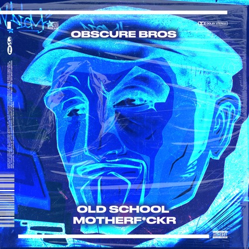 [FREE DL] Obscure Bros - Old School Motherf*cker (Original Mix)