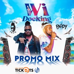 Wi Docking Promo Mix by Paddy Intl & Young Tec