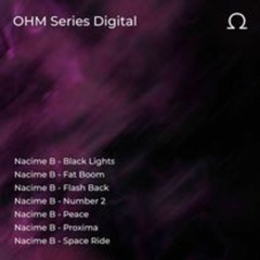 Nacime B // OHM Series Digital # 14 (Extract)