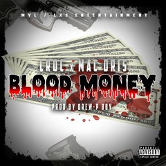 LROC - BLOOD MONEY (FEAT. MAC DRIS)