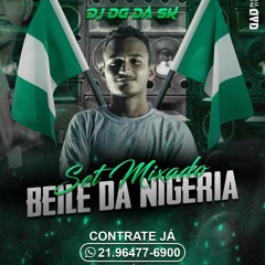 @@ SEQUENCIA 10+10 DO BAILE DA NIGERIA ( DJ DG DA SK )