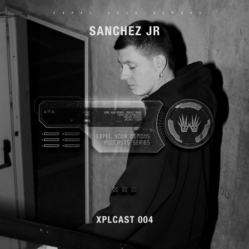 XPLCAST 004 - Sánchez Jr.