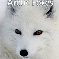 [Read] EPUB 📙 Arctic Foxes (19) (Elementary Explorers) by  Victoria Blakemore [EPUB