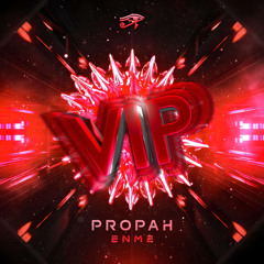 ENME - PROPAH VIP (2K FOLLOWERS FREE DOWNLOAD)