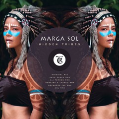 [PREMIERE] Marga Sol - Hidden Tribes [Tibetania Records]