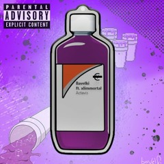 actavis ft. xlimmortal (demo)